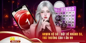 68win-xo-so-dat-ve-nhanh-5s-tra-thuong-cao-1-an-99